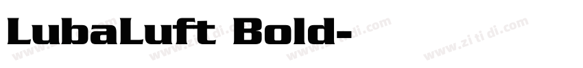 LubaLuft Bold字体转换